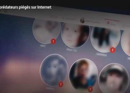 Un documentaire incontournable : Pédoprédateurs piégés sur Internet
